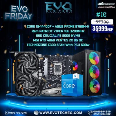 EVO FRIDAY #16 FULL BUILD INTEL CORE i5-14400F + RTX 4060